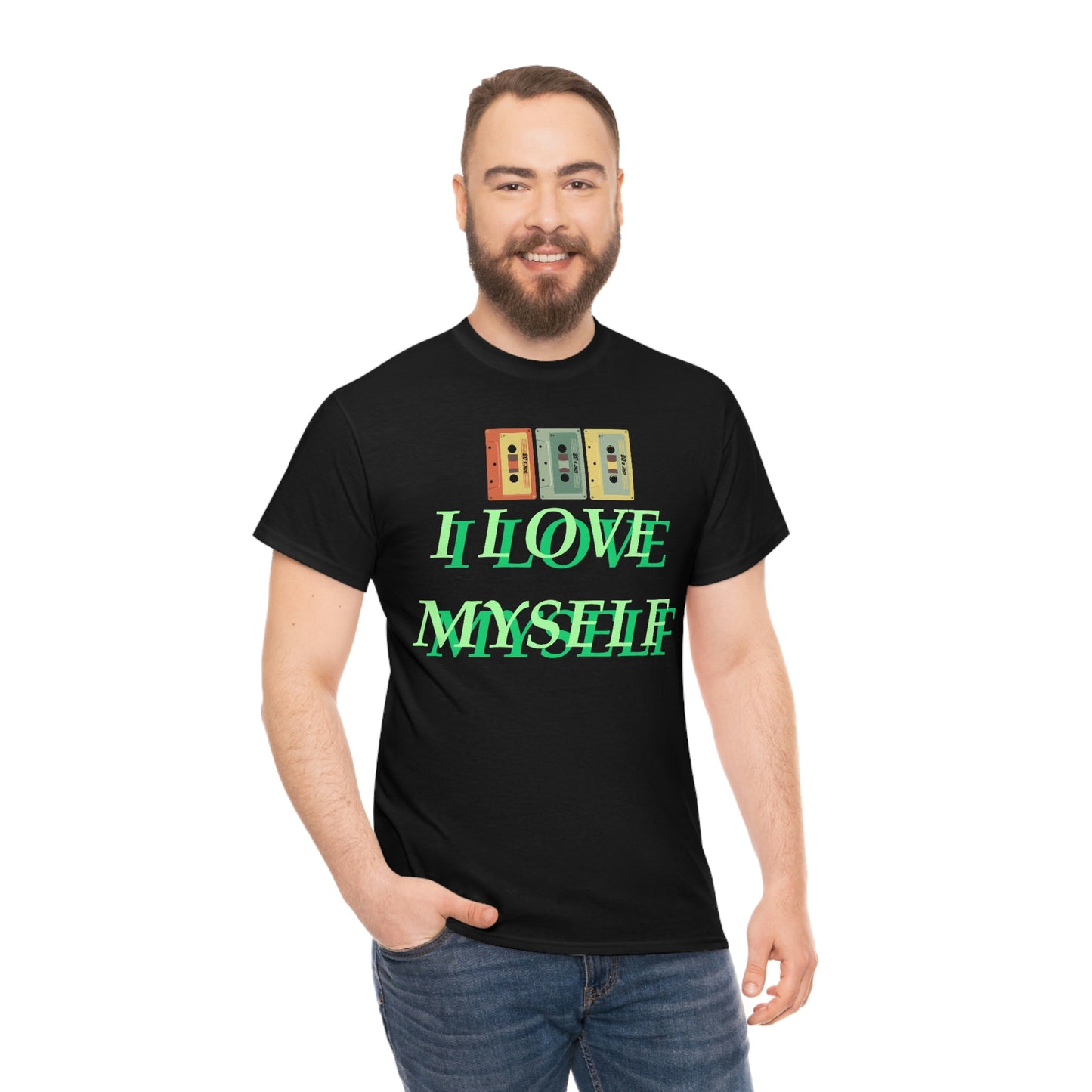 I LOVE MYSELF