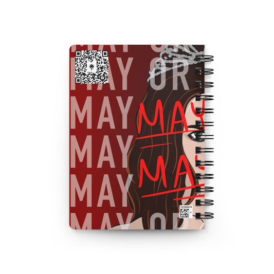 “MAY OR MAY NOT” Spiral Bound Journal