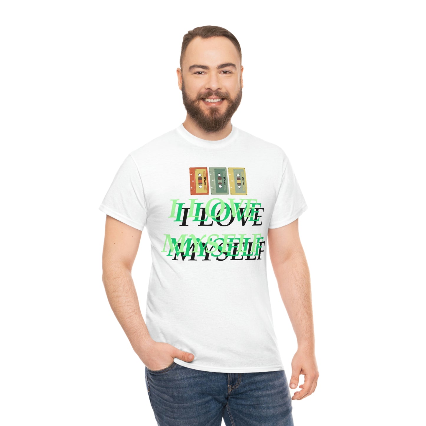 I LOVE MYSELF